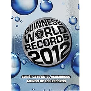 Guinness World Records 2012 (Spanish Edition)