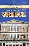 Front cover for the book The History of Greece (The Greenwood Histories of the Modern Nations) by Elaine Thomopoulos