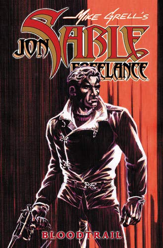 Jon Sable, Freelance: Bloodtrail by Mike Grell