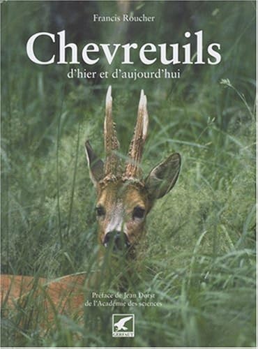Download Chevreuils : D'hier et d'aujourd'hui PDF