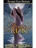 Mystic's Run (The Angelini, Book Three) (The Angelini Series)
