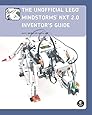 The Unofficial LEGO MINDSTORMS NXT 2.0 Inventor's Guide