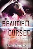 The Beautiful and the Cursed (The Dispossessed)