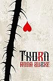 Thorn by Anna Burke