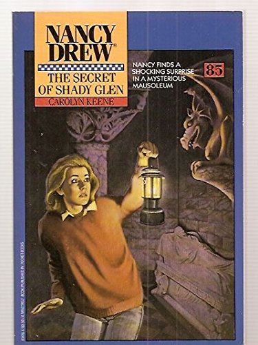The Secret of Shady Glen (Nancy Drew, No.85)