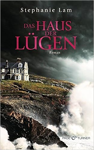 Das Haus Der Lugen Roman Amazon De Stephanie Lam Andrea Brandl