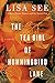 The Tea Girl of Hummingbird Lane: A Novel