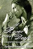 A River Too Deep by Sydney Tooman Betts