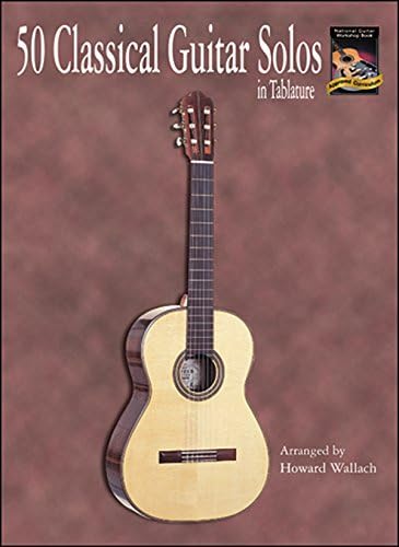 50 Classical Guitar Solos in Tablature