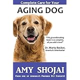 Complete Care for Your Aging Dog