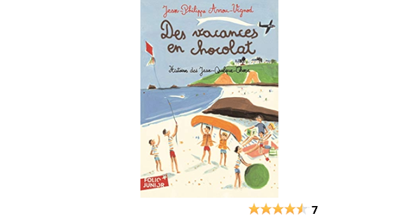 Amazon Com Histoires Des Jean Quelque Chose Tome 4 Des Vacances En Chocolat French Edition Ebook Arrou Vignod Jean Philippe Corbasson Dominique Kindle Store Amazon Com Histoires Des Jean Quelque Chose Tome 4 Des Vacances En Chocolat French Edition Ebook Arrou Vignod Jean Philippe Corbasson Dominique Kindle Store