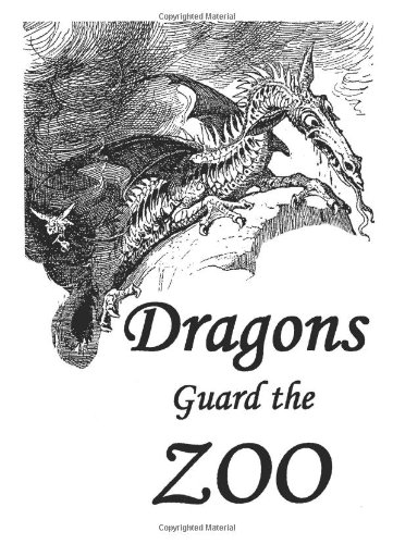Dragons Guard the Zoo
