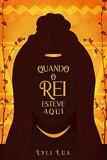 Livro Quando o Rei Esteve Aqui