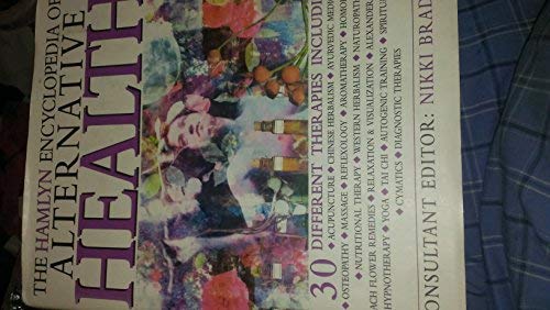 The Hamlyn Encyclopedia Of Alternative Book By Nikki Bradford - 