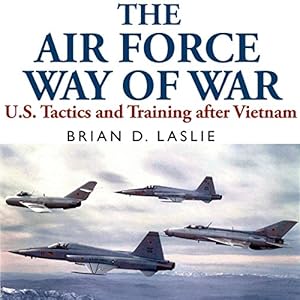 US Tactics and Training after Vietnam - Brian Laslie