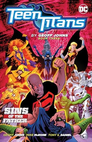 Amazon.com: Teen Titans by Geoff Johns Book One: 9781401265984