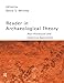 Reader in Archaeological Theory (Routledge Readers in Archaeology)