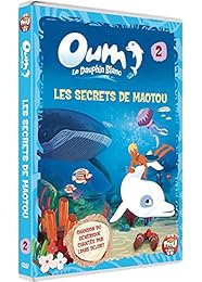 Oum, Le Dauphin Blanc - 2 - Les Secrets De Maotou