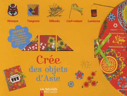 Crée des objets d'Asie