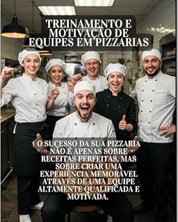 Livro Eleve o Nível do Seu Negócio: : Guia Completo para Treinamento e Motivação de Equipes em Pizzarias (Gestão de Pizzaria online)