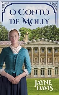 Livro O Conto de Molly: Romance de época regencial