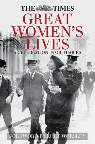 [B.O.O.K] The Times Great Women's Lives: A Celebration in Obituaries<br />[W.O.R.D]