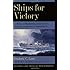 Ships for Victory: A History of Shipbuilding under the U.S. Maritime Commission in World War II