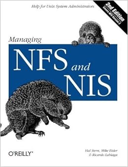 Managing NFS and NIS: Help for Unix System Administrators by Mike Eisler Ricardo Labiaga Hal Stern(2001-07-11) 文庫 – 1810/1/1 の本の表紙