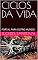 Livro CICLOS DA VIDA: PORTAL PARA OUTRO MUNDO