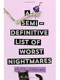 A Semi-Definitive List of Worst Nightmares