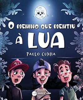 Livro O menino que mentiu à lua