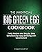 The Unofficial Big Green Egg Cookbook: Tasty Recipes and Step by Step Directions to Enjoy Smoking with Ceramic Grill by Roger Murphy