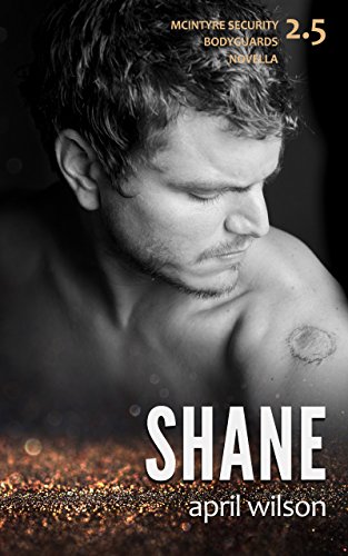 Shane: (A McIntyre Security Bodyguard Novella - Book 2.5)