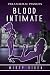 Paranormal Passions #6: Blood Intimate