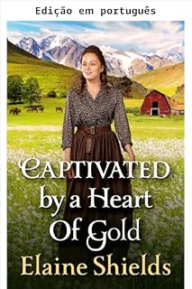 Livro Cativada por um coração de ouro