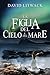 La Figlia del Cielo e del Mare (Italian Edition) by David Litwack, Federica Frisiero