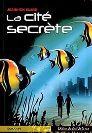 La  cité secrète