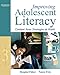 Improving Adolescent Literacy: Content Area Strategies at Work (3rd Edition)