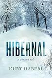 Front cover for the book Hibernal by Kurt Haberl