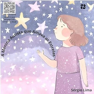Livro A Menina Autista que Amava as Estrelas (Contos inclusivos Livro 2)