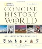 National Geographic Concise History of the World: An Illustrated Time Line