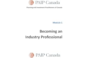 Module 1 - Becoming an Industry Professional: PAIP Canada