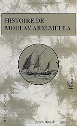 Histoire de Moulay Abelmeula
