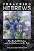 Preaching Hebrews: The End of Religion and Faithfulness to the End by Douglas D. Webster