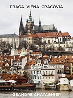 Livro PRAGA VIENA CRACÓVIA (VIAGENS Livro 2)