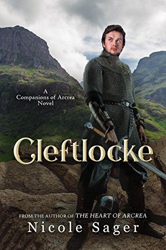 Cleftlocke (Companions of Arcrea Book 3) by Nicole Sager