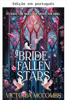 Livro A noiva das estrelas caídas (Constelações partidas Livro 1)