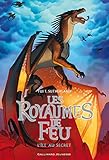 Les Royaumes de Feu (Tome 4) - L'île au secret (French Edition) by 