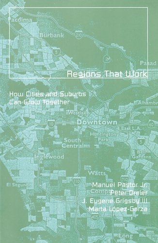 Regions That Work: How Cities and Suburbs Can Grow...