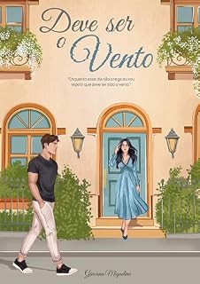 Livro Deve Ser O Vento (Deve Ser o Ventro Livro 1)